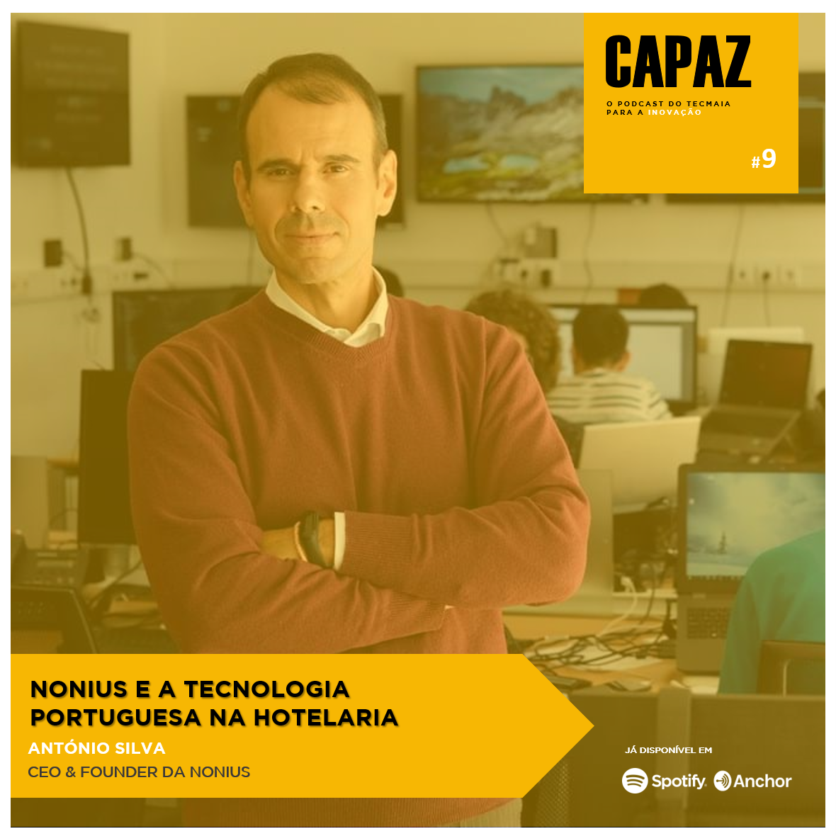 CAPAZ #9 - Nonius e a tecnologia portuguesa na hotelaria