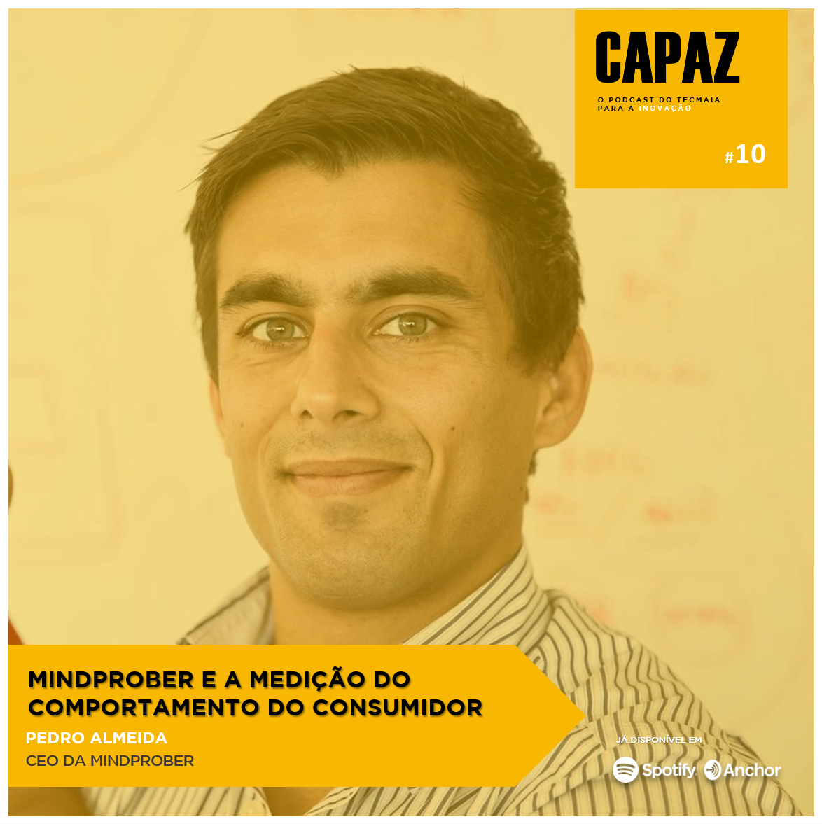 CAPAZ #10 - MindProber e a medição do comportamento do consumidor