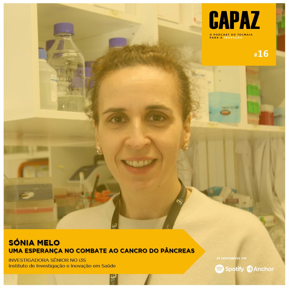 CAPAZ #16 - Sónia Melo e o combate ao cancro do pâncreas