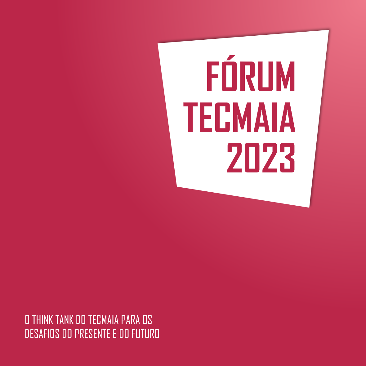 Fórum TECMAIA 2023